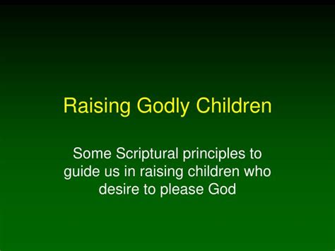 Ppt Raising Godly Children Powerpoint Presentation Id