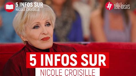 5 Infos Sur Nicole Croisille