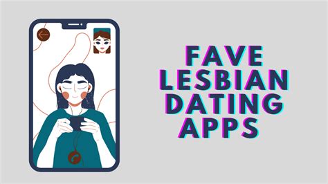 Most Popular Lesbian Dating Apps