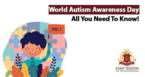 Learn More About Autism On World Autism Awareness Day Orchids School
