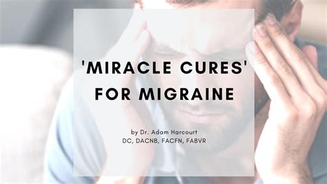 Miracle Cures For Migraine Youtube