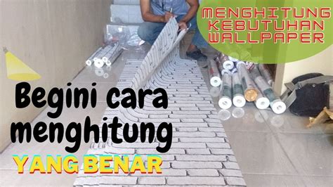 Namun, nyatanya tidak semudah yang dipikirkan, melainkan membutuhkan beberapa strategi dan cara agar galeri dinding itu terlihat sesuai dengan yang diharapkan. Cara menghitung wallpaper dinding sendiri - YouTube