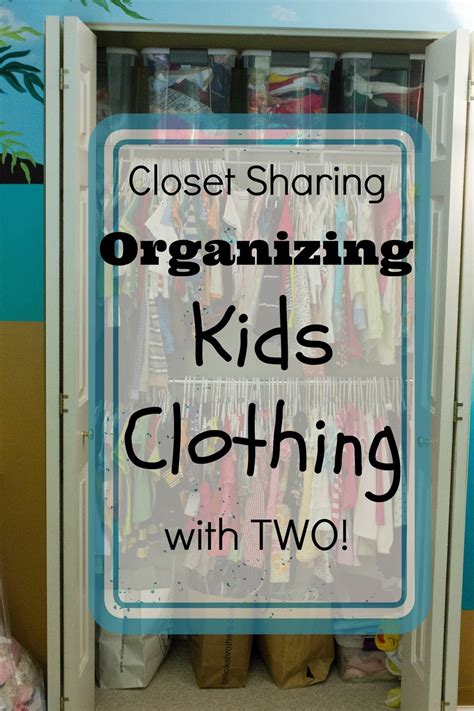 A closet expert shares her secrets for an organized and efficient kid's closet. Closet Sharing: Organizing Kids Clothing with Two!
