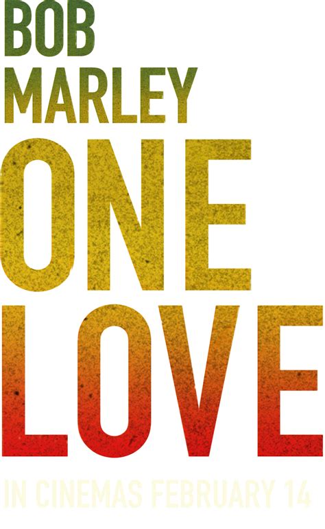 Bob Marley One Love Official Website 14 February 2024