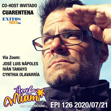 Luis Chataing / EPI 126 "ARRIBA MIAMI" José Luis Nápoles / Iván Tamayo