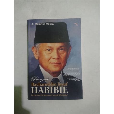 Jual Biografi Bacharuddin Jusuf Habibie Original Shopee Indonesia