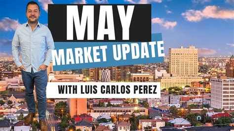 El Paso Real Estate Market Update May 2023 - YouTube