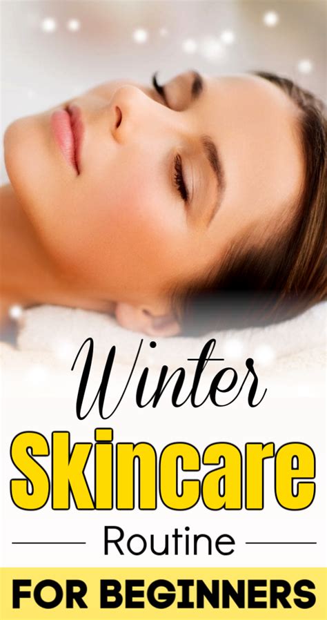 Correct Winter Skincare Routine For Beginners Skin Skincare
