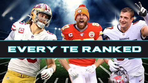 Ranking The Top 32 Tight Ends In The Nfl 2021 Youtube