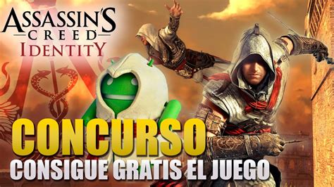 Concurso Consigue Gratis El Videojuego Assassin S Creed Identity En