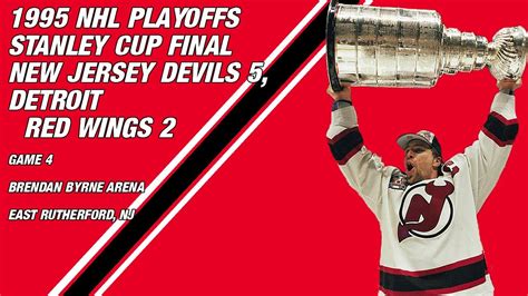 Detroit Red Wings At New Jersey Devils 1995 Stanley Cup Final Game 4