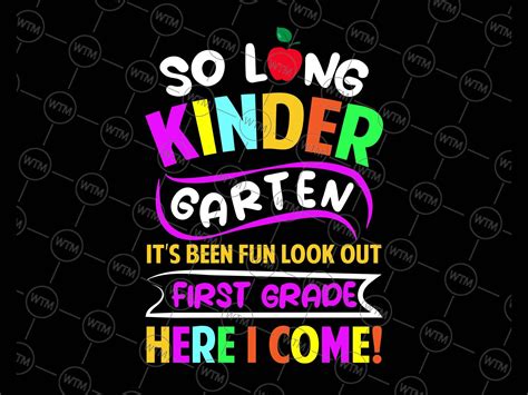 So Long Pre K Its Been Fun Look Out Kindergarten Here I Come Svg Crella