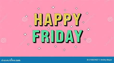Happy Friday Banner Greeting Text Of Happy Friday Stock Vector
