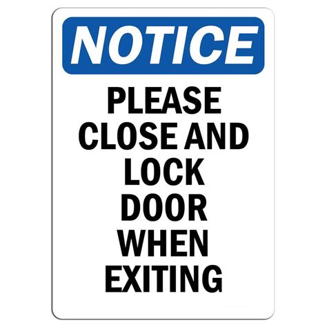 Notice Please Close And Lock Door When Exiting Safety Notice Signs
