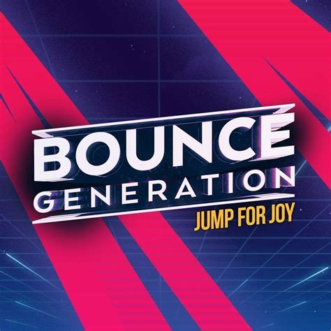 Bounce Generation Jump For Joy Home