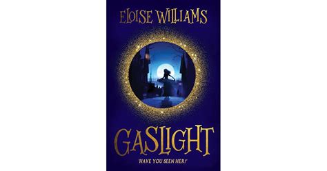Gaslight By Eloise Williams