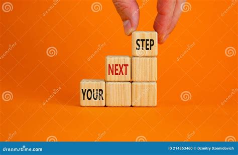 Your Next Step Symbol Hand Arranging Wood Block Stacking As Step Stair