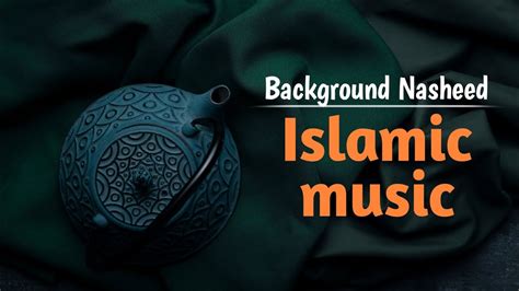 Islamic Background Music Vocals Only No Copyright Background