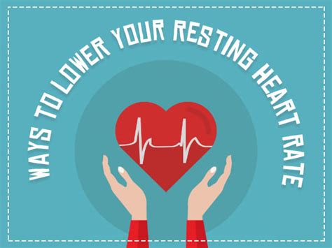 11 Effective Ways To Lower Your Resting Heart Rate Rhr