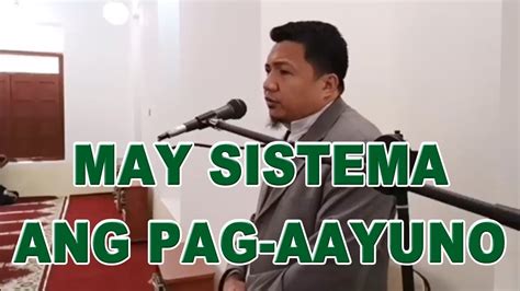Fasting 19 5 10 May Sistema Ang Pag Aayuno Sa Buwan Ng Ramadan Youtube