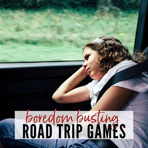 Boredom Busting Road Trip Games For Teens And Tweens A Reinvented Mom
