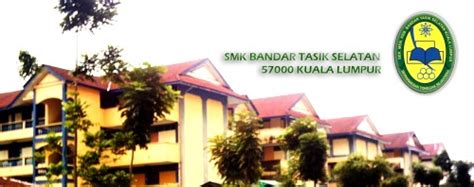 Anda sedang melayari ruangan redaksi smk bandar tasik selatan. SEKOLAH MENENGAH BANDAR TASIK SELATAN