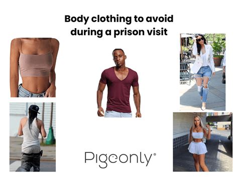 what to wear and not to wear to a prison visit