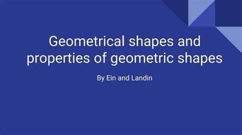 Geometrical Shapes And Properties Of Geometric Shapes Ppt