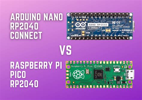 Detailed Comparison Of Arduino Nano Rp2040 Connect Vs Raspberry Pi Pico Techno Hub