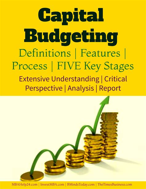 Capital Budgeting Definitions Features Process Five Key Stages