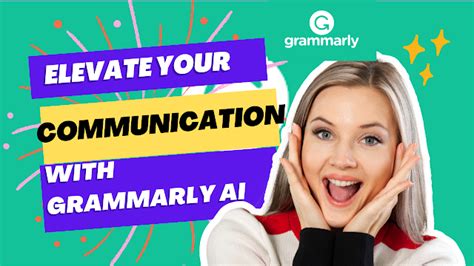 Elevate Your Communication With Grammarly Ai By Iqranaseer Oct