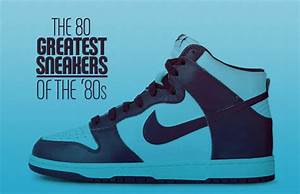 Nike Air Max The 80 Greatest Sneakers Of The 39 80s Complex