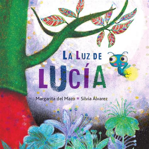 La Luz De Lucía By Cuento De Luz Issuu