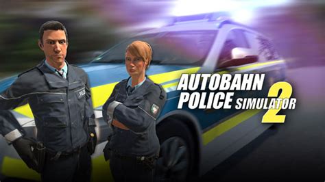 Autobahn Police Simulator 2 Available Today For Xbox One