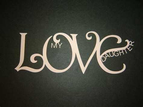 Love My Daughter Quote I Love My Son Love My Son Quotes I Love My