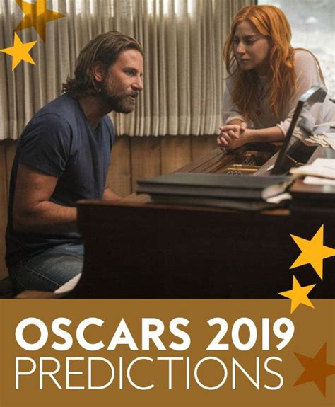 Oscars 2019 Predictions Straight From The Experts A Star Is Born