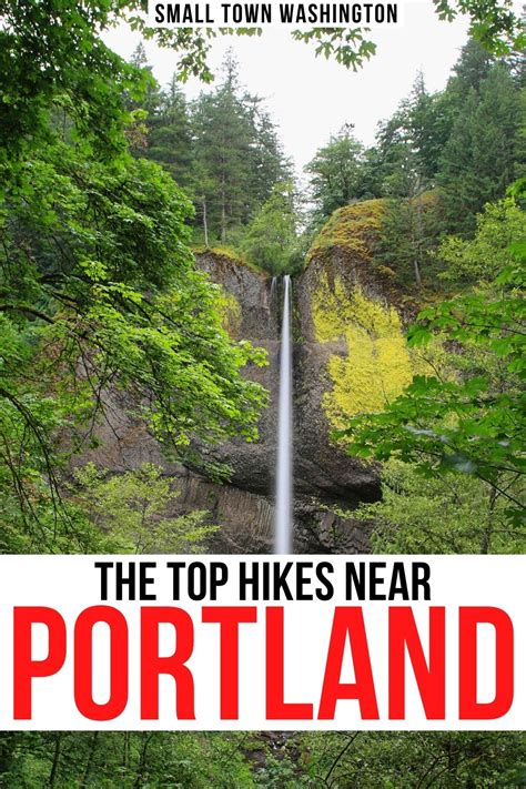 The 10 Best Hikes In And Near Portland Oregon Small Town Washington