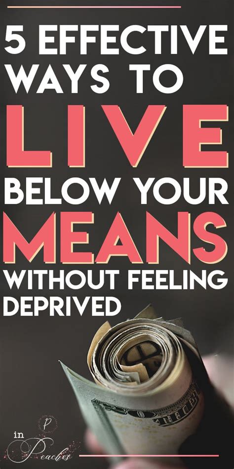 5 Effective Ways To Live Below Your Means Without Feeling Deprived
