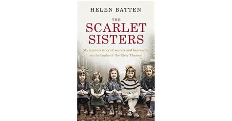 The Scarlet Sisters My Nannas Story Of Secrets And Heartache On The