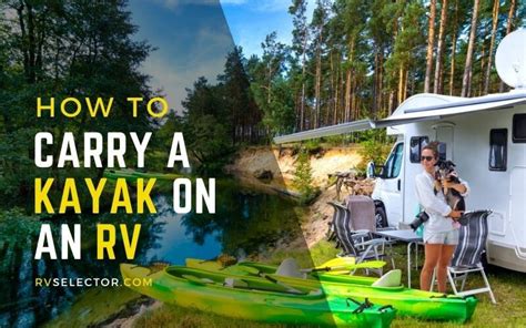 How To Carry A Kayak On An Rv 5 Creative Ways