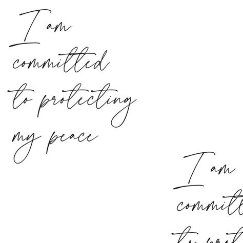 Repeat After Me I Am Committed To Protecting My Peace 🤍