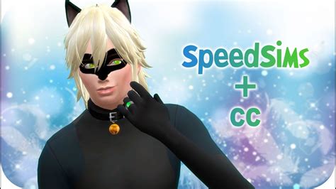 Cat Noir Speedsims Descarga De Contenido Personalizado Sims 4 Youtube