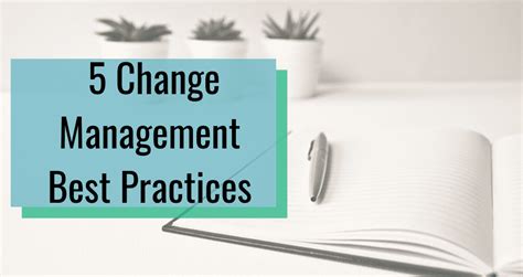 5 Change Management Best Practices To Use 2021