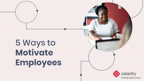 How To Motivate Employees Celarity