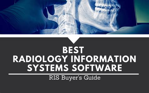 Best Radiology Information Systems Of 2022