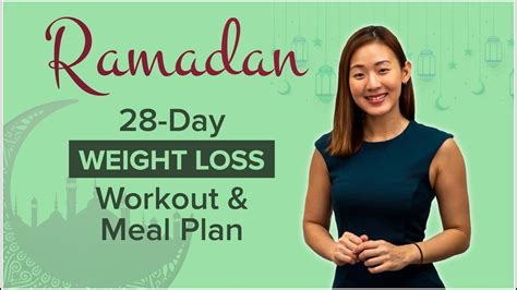 Day Ramadan Weight Loss Workout Meal Plan Joanna Soh Youtube