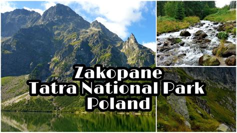 Tatra Mountain Tatra National Park In Zakopane Poland Youtube