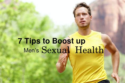 7 tips to boost up men s sexual health