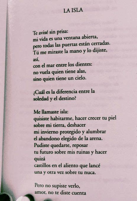 El cuerpo acostumbrado a la herida padece de una profunda soledad, que es además demasiado ruidosa, como en la novela de bohumil hrabal: La Isla ("La soledad de un cuerpo acostumbrado a la herida ...