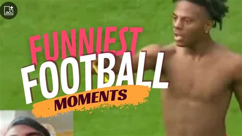 Reaction Funniest Moment In Football In 2022 Football Funny Moments Funny Moments Football Funny